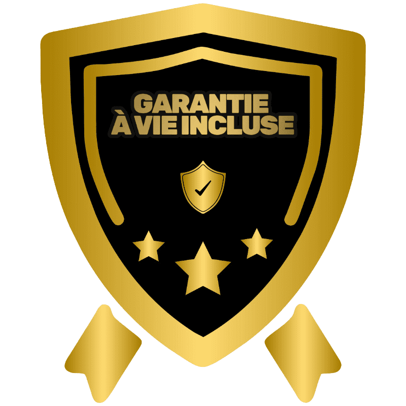 Garantie à vie – Protection et remplacement inclus