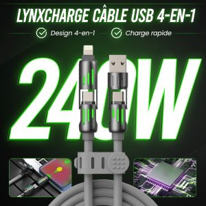 Câble USB 4-en-1 LynxCharge – Recharge rapide 240W