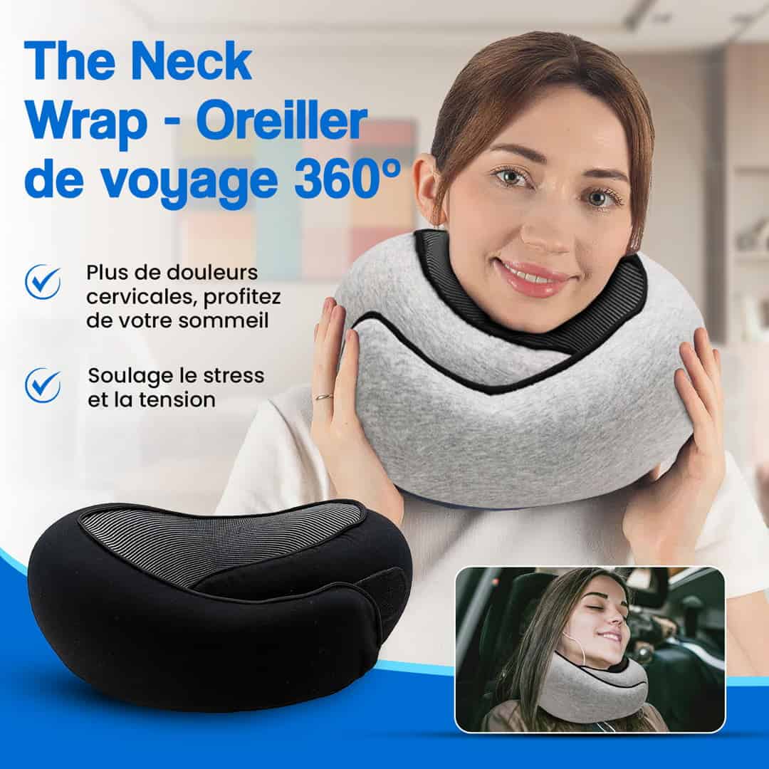 The Neck Wrap – Coussin de voyage 360°