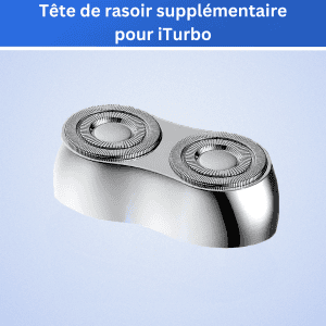 Tête de rasoir supplémentaire pour iTurbo