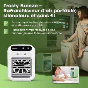 Frosty Breeze – Rafraîchisseur d’air portable, silencieux et sans fil